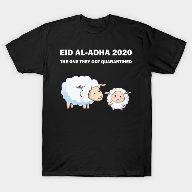 Happy Eid Mubarak 2020 Al-Adha Quarantine Lockdown Social Distancing Qurbani Udhiyah Funny Gift T-Shirt by Amazing Arts